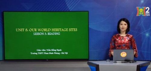 Unit 8: Our world heritage sites - Lesson 3: Reading
