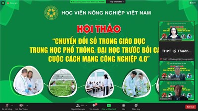 Hội thảo trực tuyến “Ứng phó với dịch bệnh COVID-19 trong tình hình mới của các trường THPT, đại học” do Học viện Nông nghiệp Việt Nam tổ chức